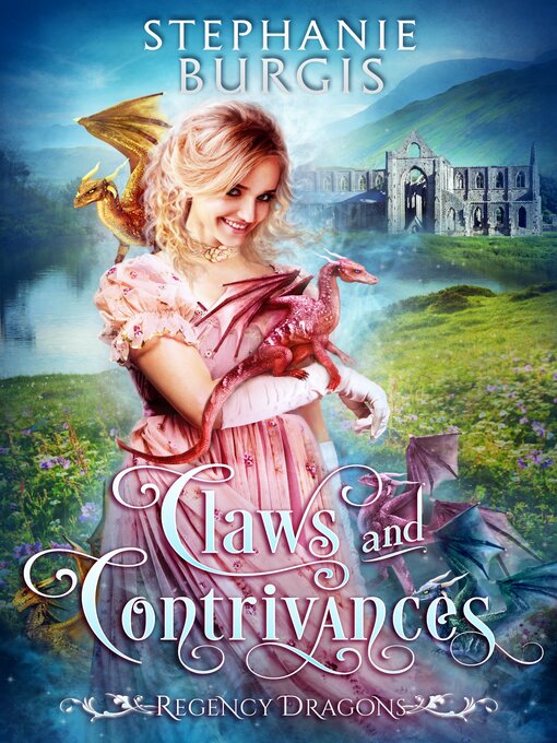 Title details for Claws and Contrivances by Stephanie Burgis - Available